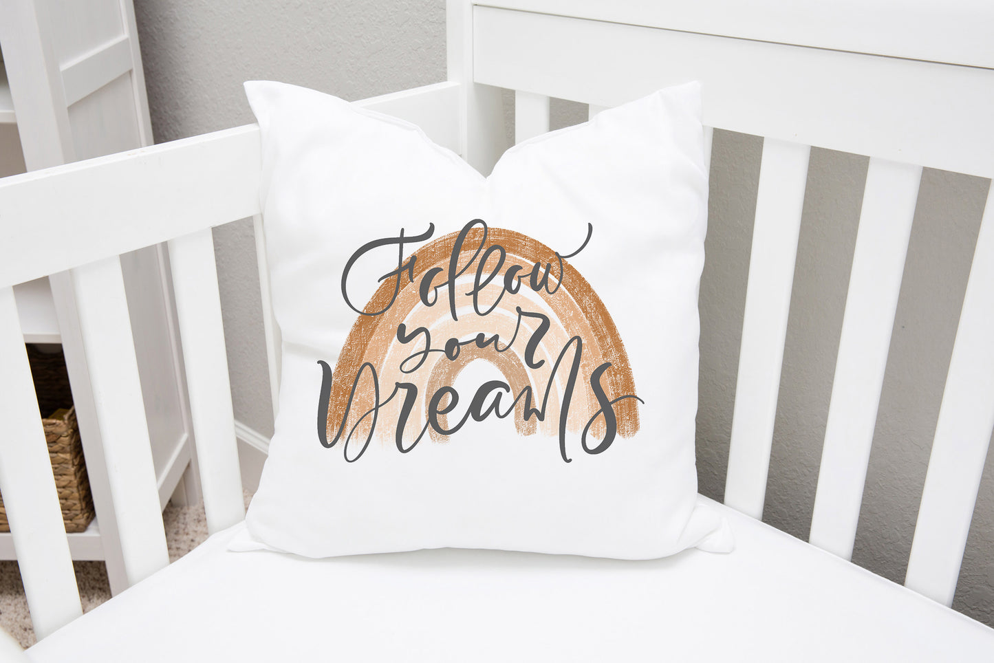 Follow your Dreams Pillow Case, Rainbow Nursery Decor - Earthy Rainbow